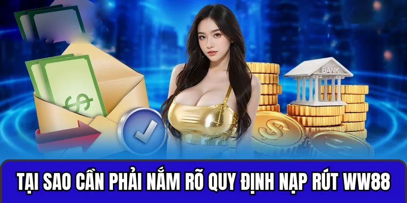 Quy định nạp rút