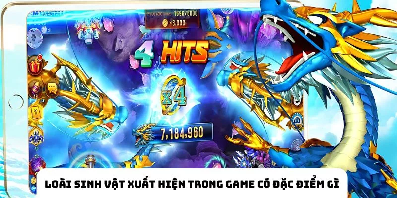 đặc điểm sinh vật trong bắn cá hải vương ww88