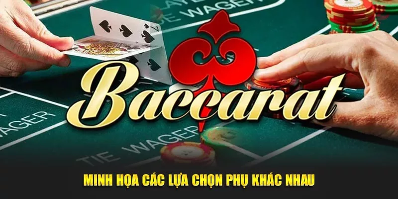 lựa chọn chơi baccarat